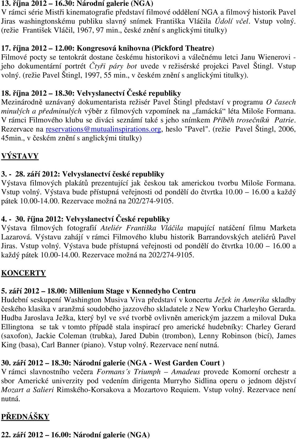 Vstup volný. (režie František Vláčil, 1967, 97 min., české znění s anglickými titulky) 17. října 2012 12.