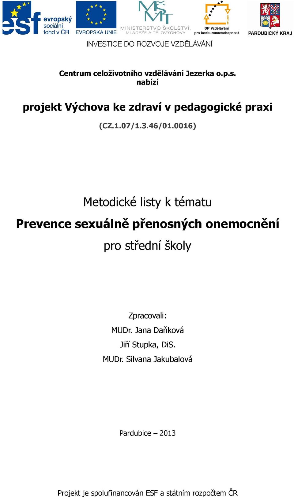 0016) Metodické listy k tématu Prevence sexuálně přenosných onemocnění pro střední