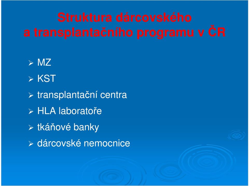 MZ KST transplantační centra HLA