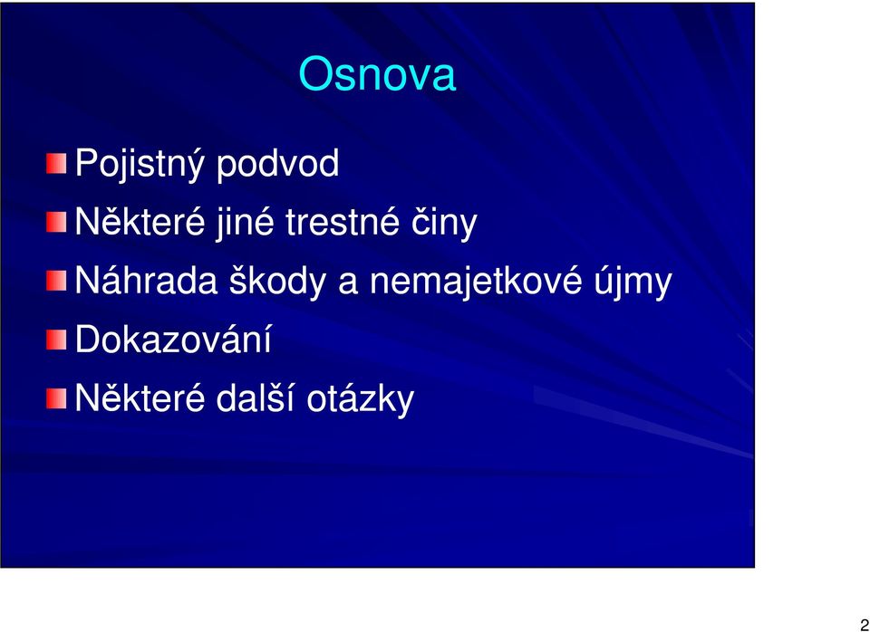 Náhrada škody a nemajetkové