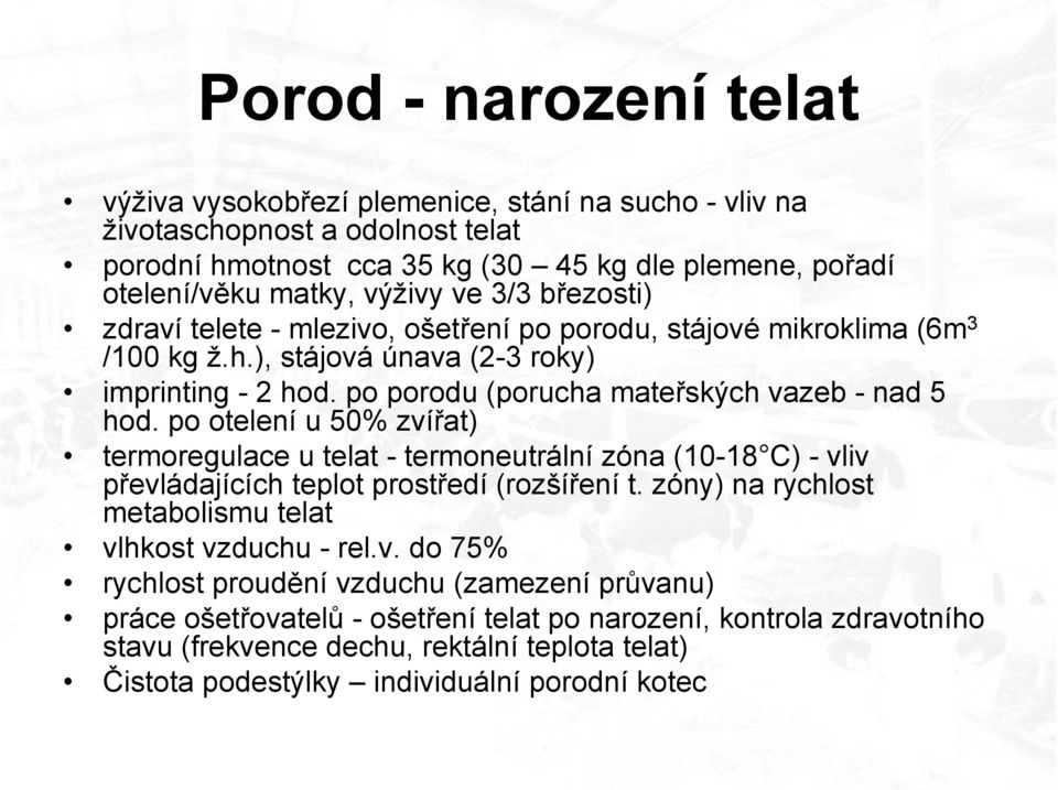 po otelení u 50% zví