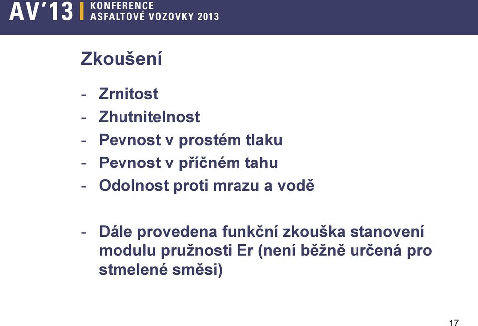 vodě - Dále provedena funkční zkouška stanovení modulu