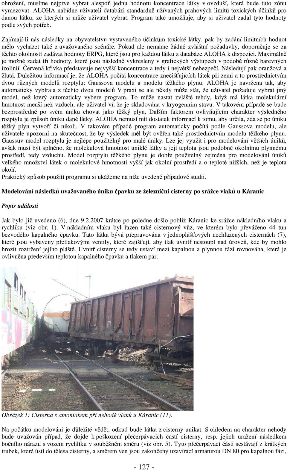 Program také umožňuje, aby si uživatel zadal tyto hodnoty podle svých potřeb.