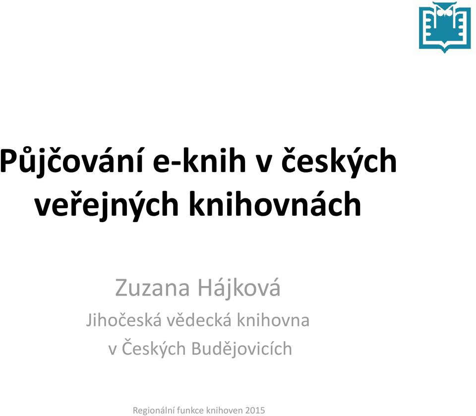 Hájková Jihočeská vědecká