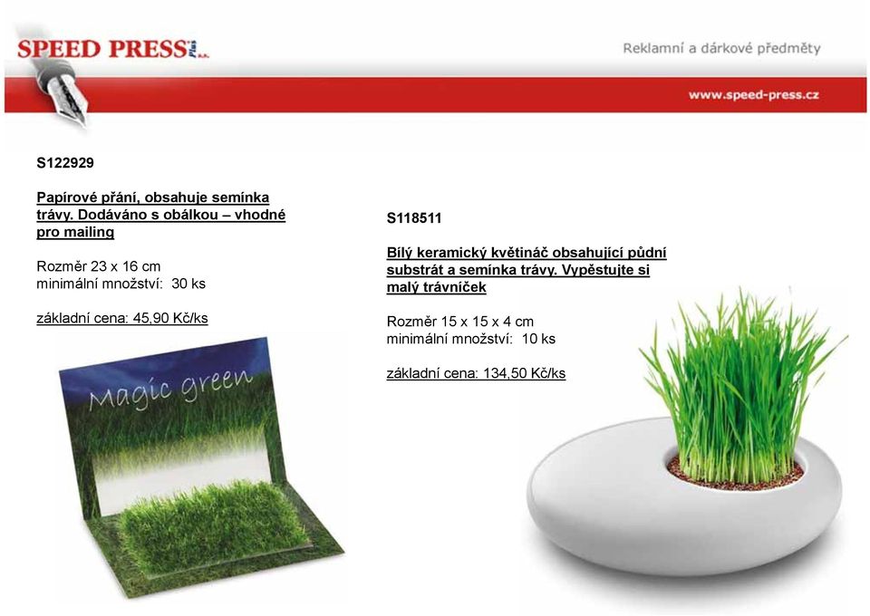 základní cena: 45,90 Kč/ks S118511 Bílý keramický květináč obsahující půdní