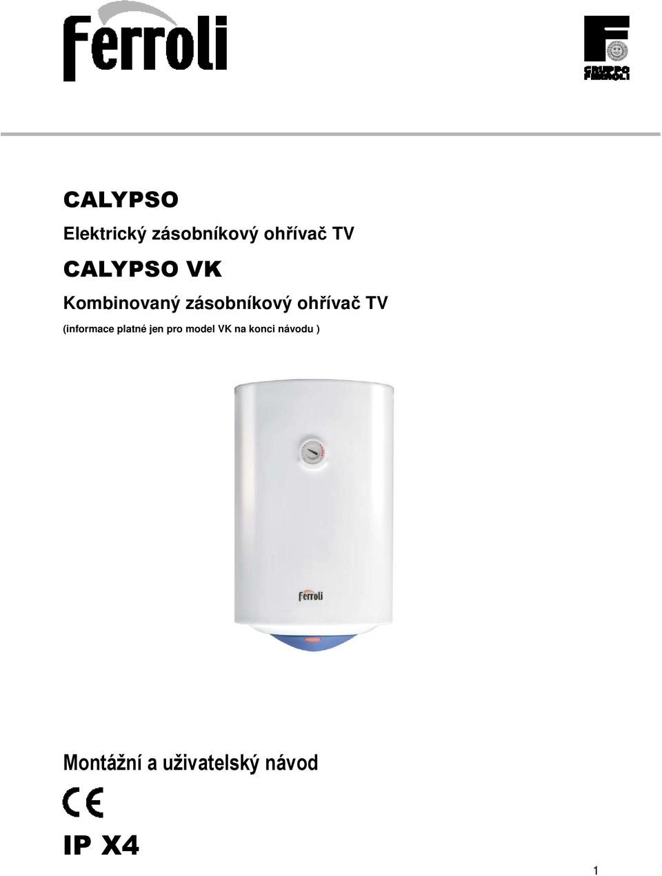 TV (informace platné jen pro model VK na