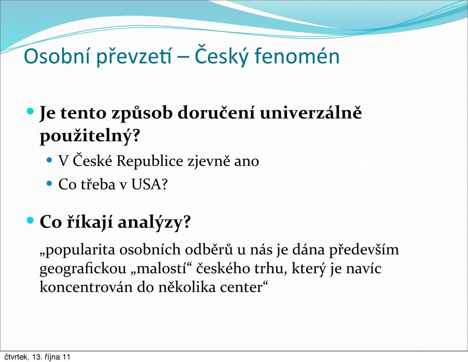 Co říkají analýzy?