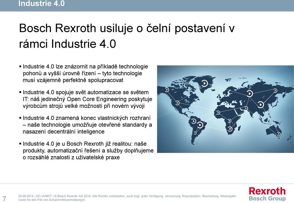 0 spojuje svět automatizace se světem IT: náš jedinečný Open Core Engineering poskytuje výrobcům strojů velké možnosti při novém vývoji Industrie 4.