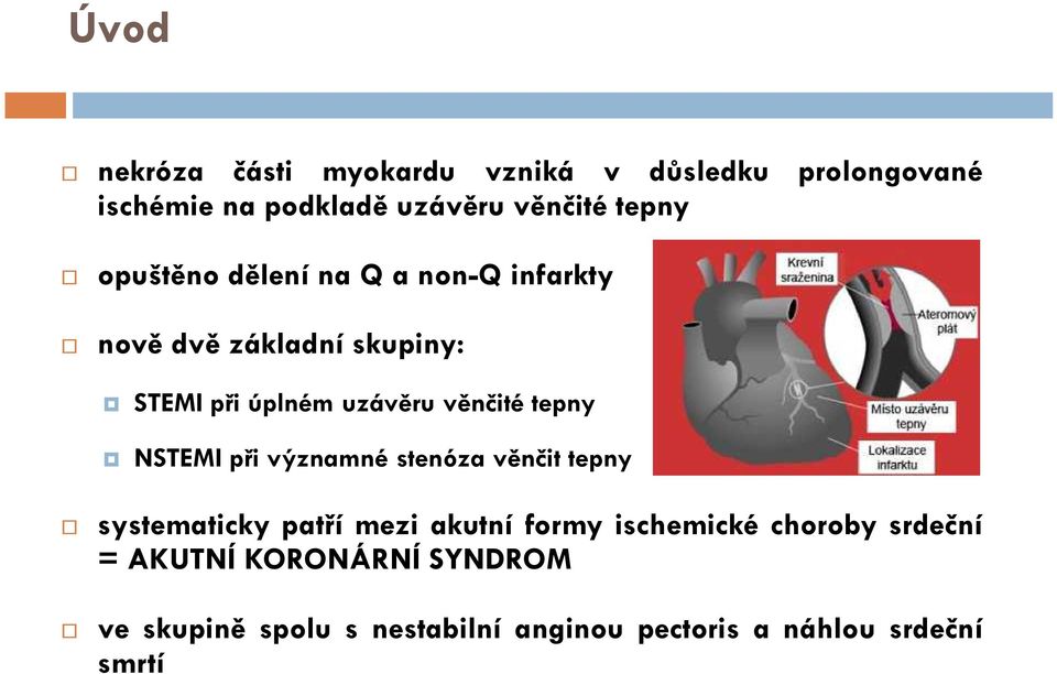 tepny NSTEMI při významné stenóza věnčit tepny systematicky patří mezi akutní formy ischemické