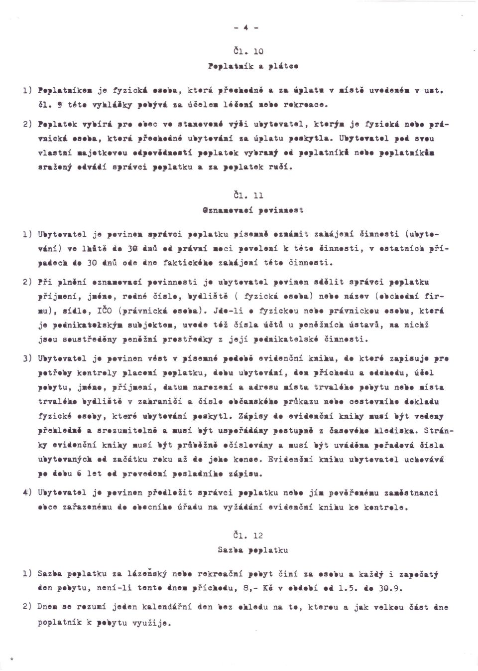 sraž.nt.iváií správci p.platku a za p.platek r.~i. Čl. 11.zna vaei p i at 1) Utyt.vatel je pevin.a.právci p.platku píee 1.zaáait za.ájeai ěianesti (u'yt.- váni) ve l.ltě i. 3~ iad.i práva! ci p.v.le.