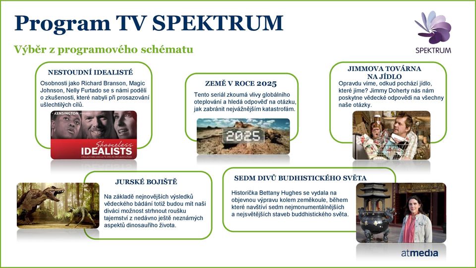 JIMMOVA TOVÁRNA NA JÍDLO Opravdu víme, odkud pochází jídlo, které jíme? Jimmy Doherty nás nám poskytne vědecké odpovědi na všechny naše otázky.