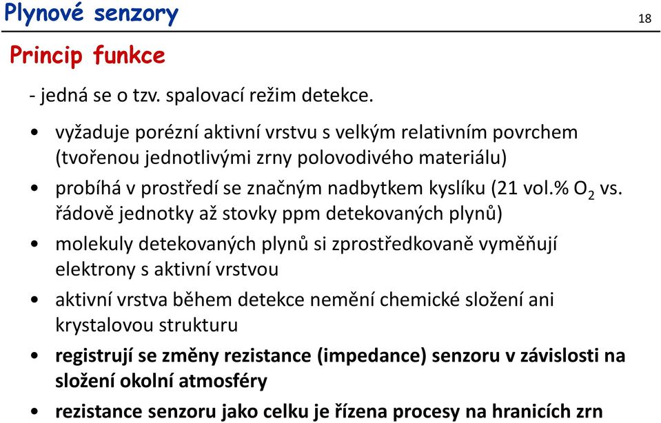 kyslíku (21 vol.% O 2 vs.