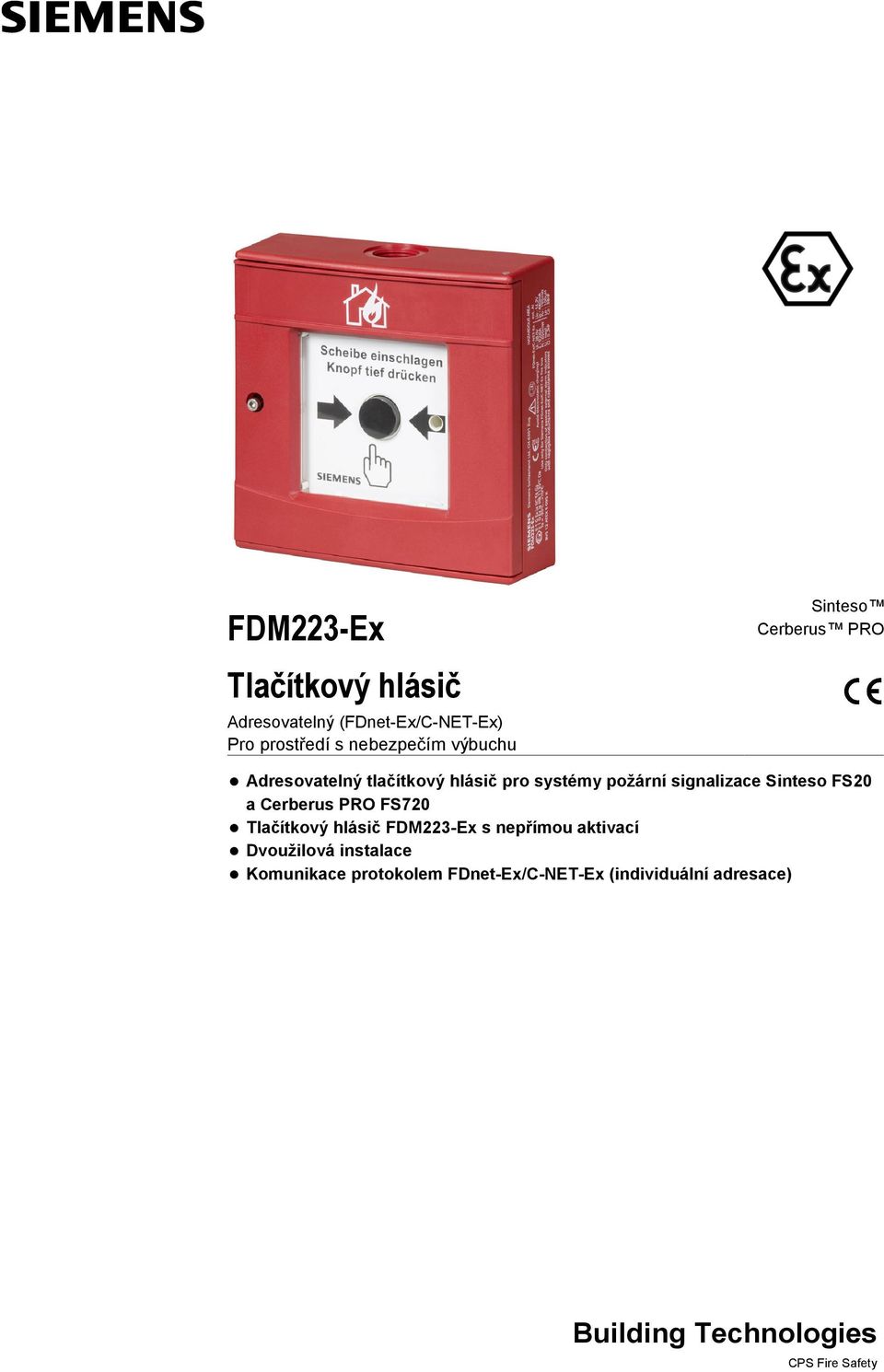 požární signalizace Sinteso FS20 a Cerberus PRO FS720 Tlačítkový hlásič FDM223-Ex s