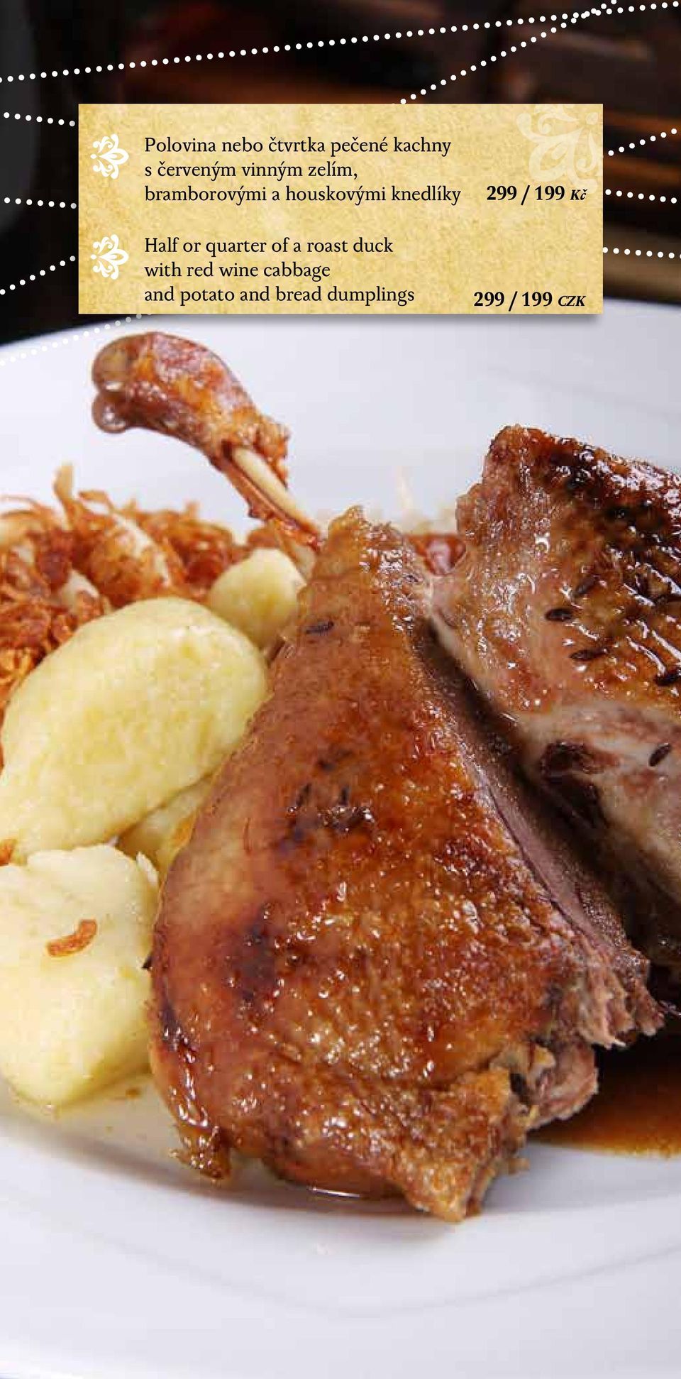 Half or quarter of a roast duck with red wine