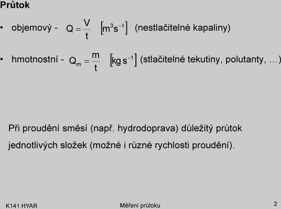 proudění směsí (např.