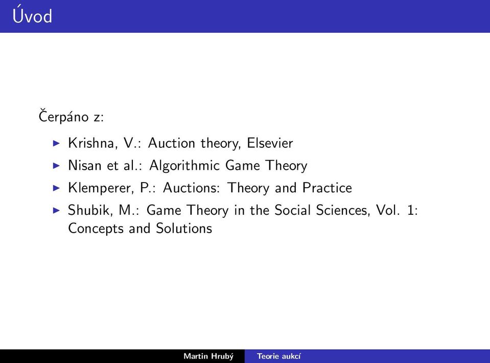 : Algorithmic Game Theory Klemperer, P.