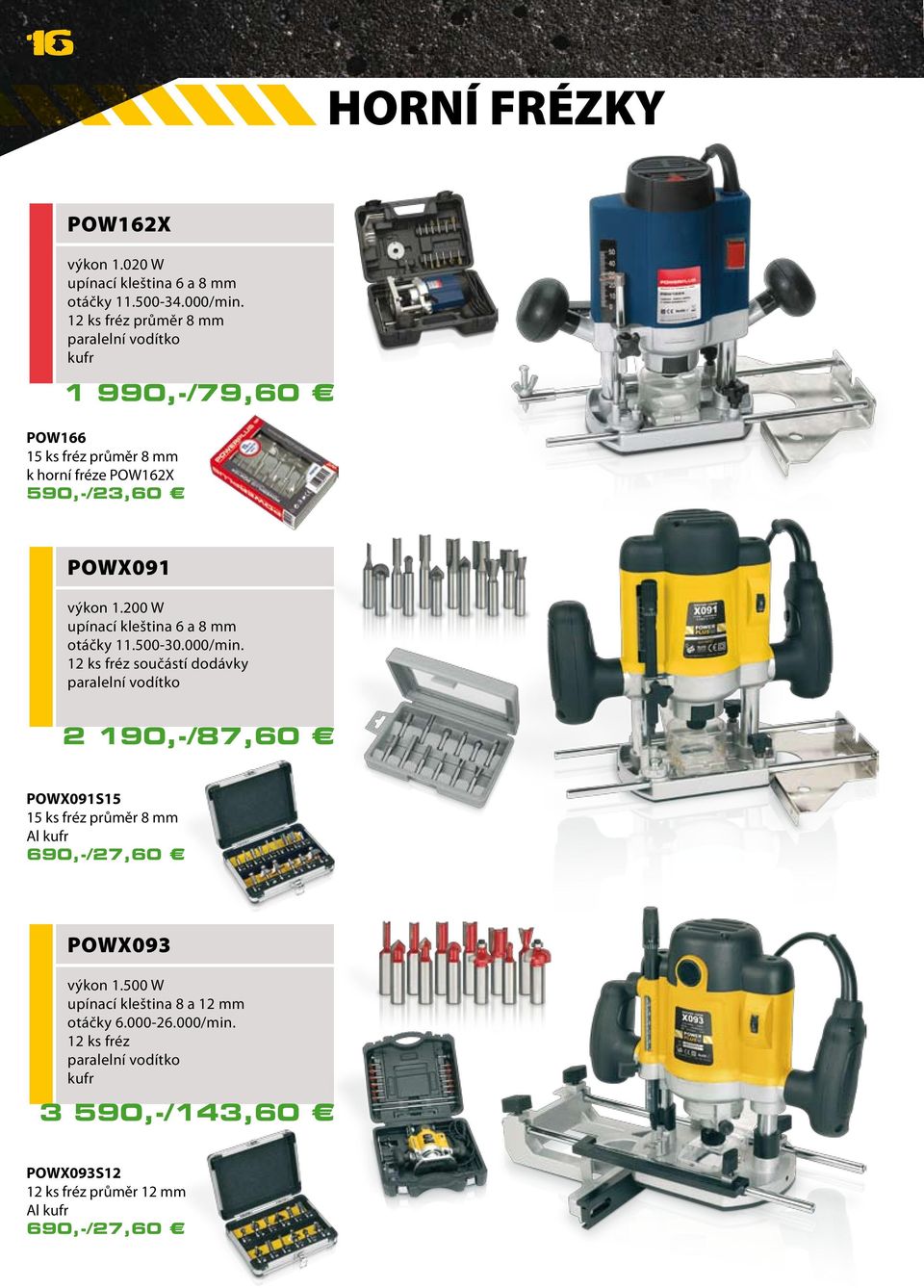 200 W upínací kleština 6 a 8 mm otáčky 11.500-30.000/min.