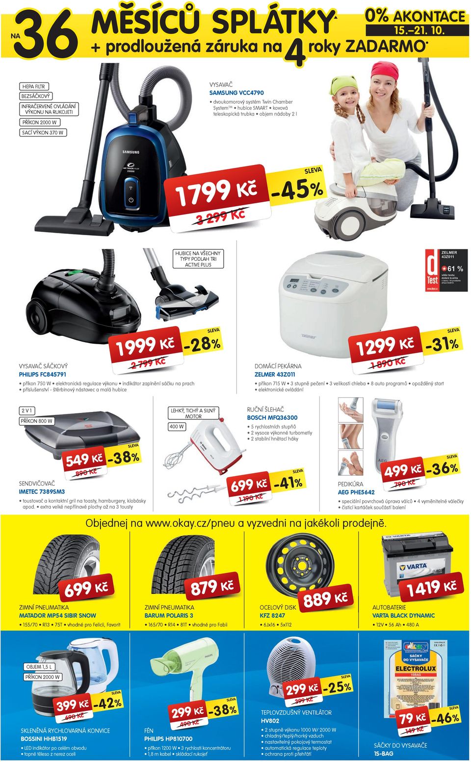teleskopická trubka objem nádoby 2 l SACÍ VÝKON 370 W 7 K 3 2 K -45-45% HUBICE NA VŠECHNY TYPY PODLAH TRI ACTIVE PLUS K 2 7 K VYSAVAČ SÁČKOVÝ PHILIPS FC8457 příkon 750 W elektronická regulace výkonu