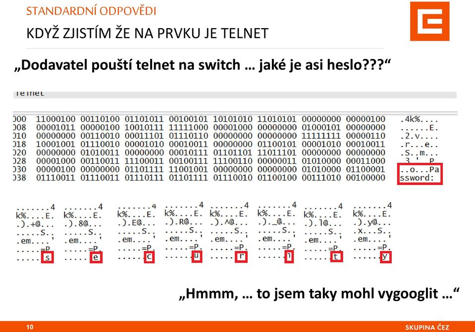 telnet na switch jaké je asi heslo?