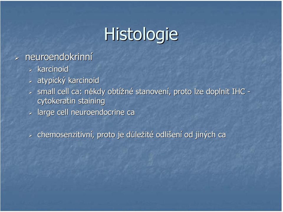 doplnit IHC - cytokeratin staining large cell