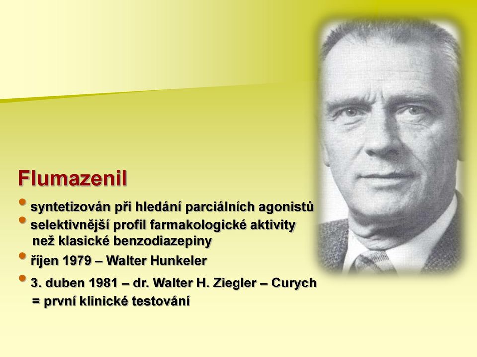 klasické benzodiazepiny říjen 1979 Walter Hunkeler 3.