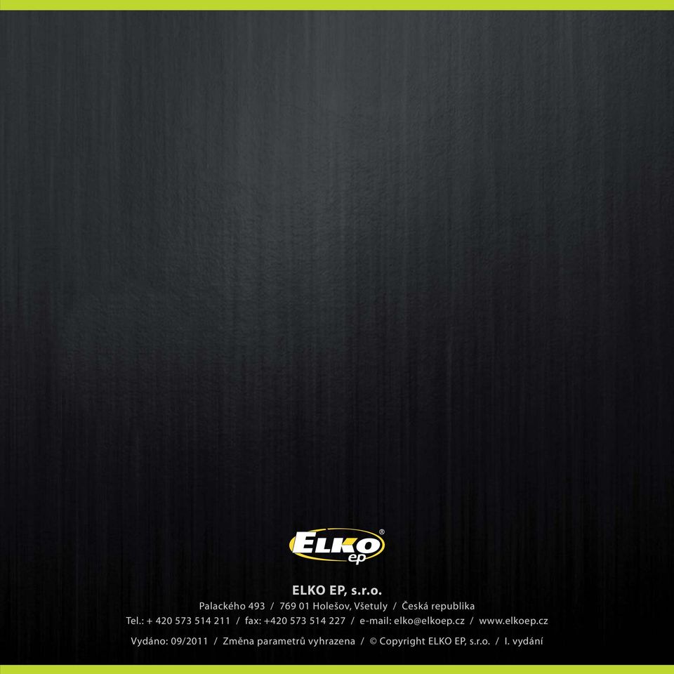 : + 420 573 514 211 / fax: +420 573 514 227 / e-mail: