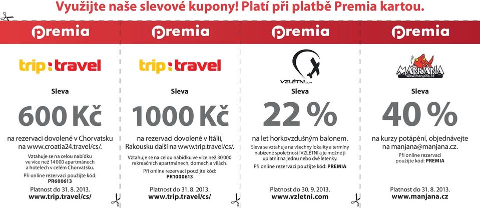 Při online rezervaci použijte kód: PR1000613 www.trip.travel/cs/ na let horkovzdušným balonem.