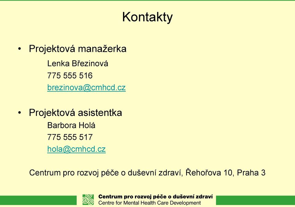 cz Projektová asistentka Barbora Holá 775 555 517