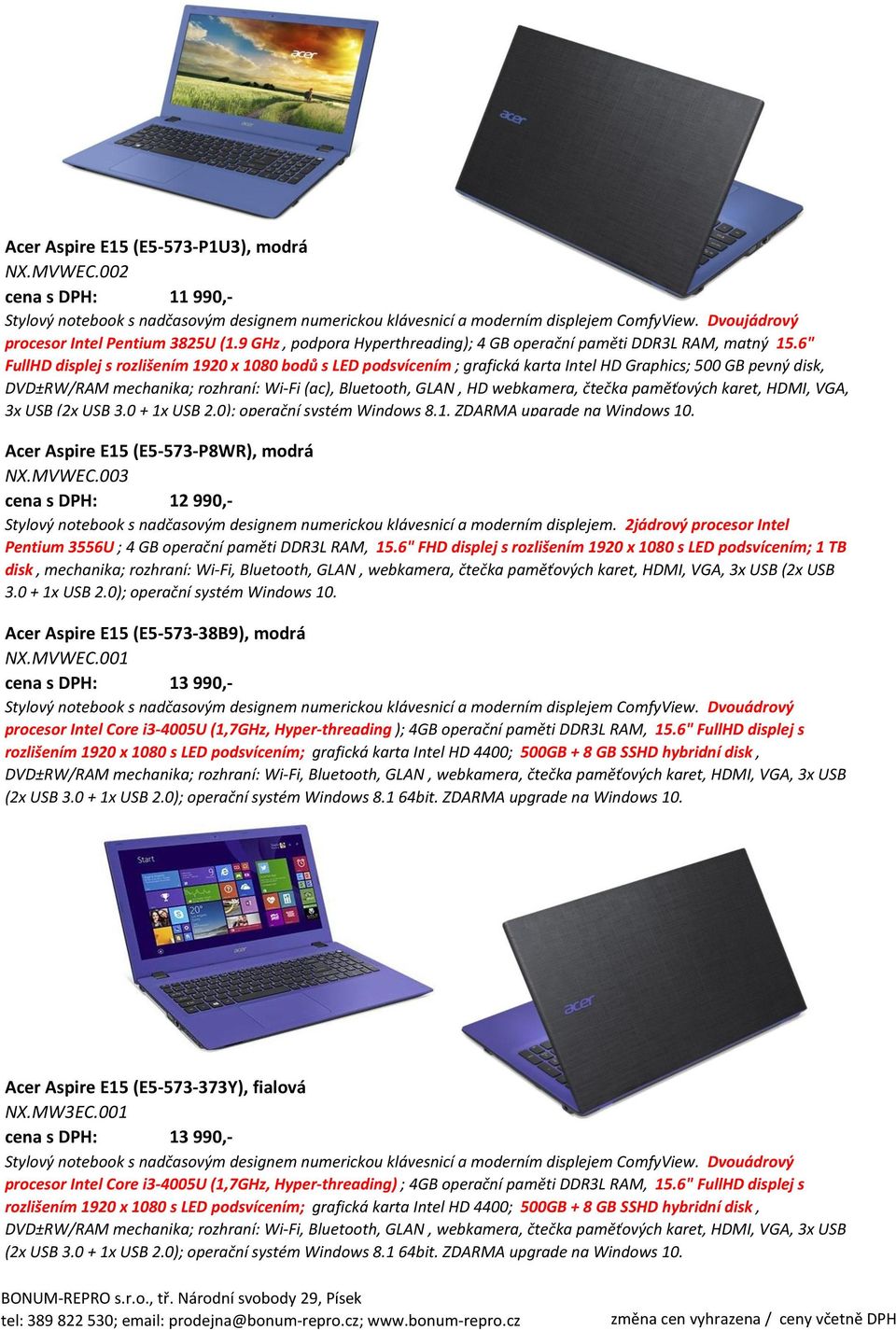 čtečka paměťových karet, HDMI, VGA, 3x USB (2x USB 3.0 + 1x USB 2.0); operační systém Windows 8.1. ZDARMA upgrade na Windows 10. Acer Aspire E15 (E5-573-P8WR), modrá NX.MVWEC.