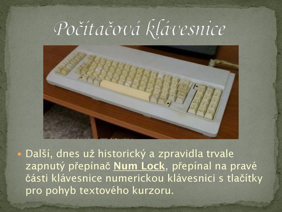 přepínal na pravé části klávesnice