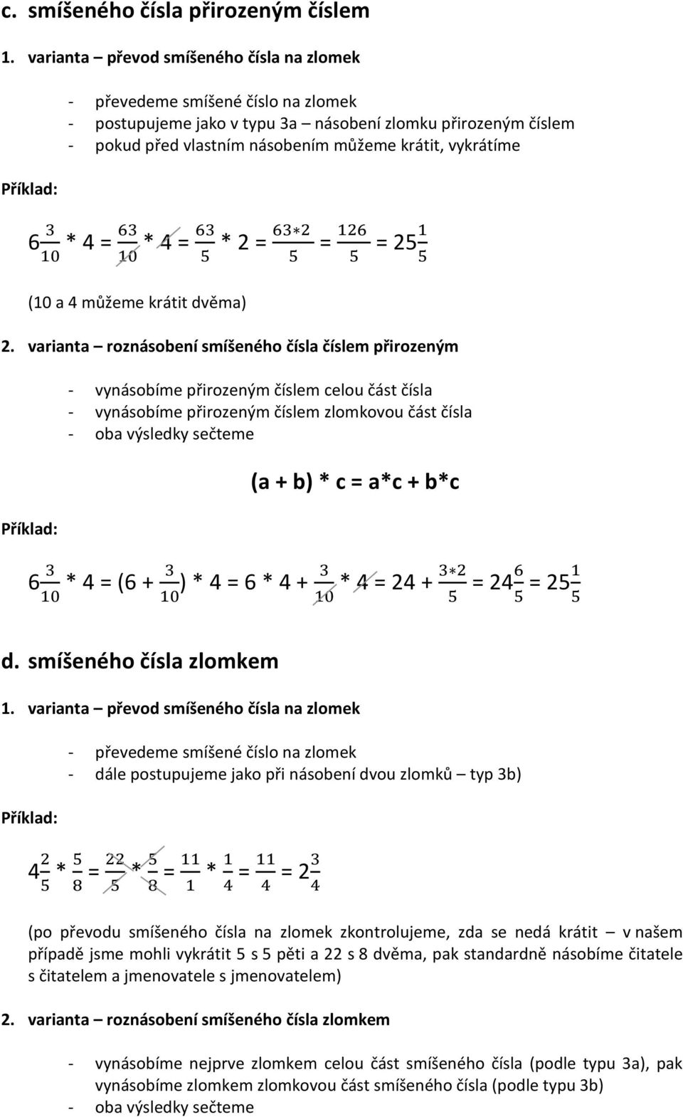 4 = 63 * 4 = 63 * 2 = 63 2 10 10 = 126 = 21 (10 a 4 můžeme krátit dvěma) 2.