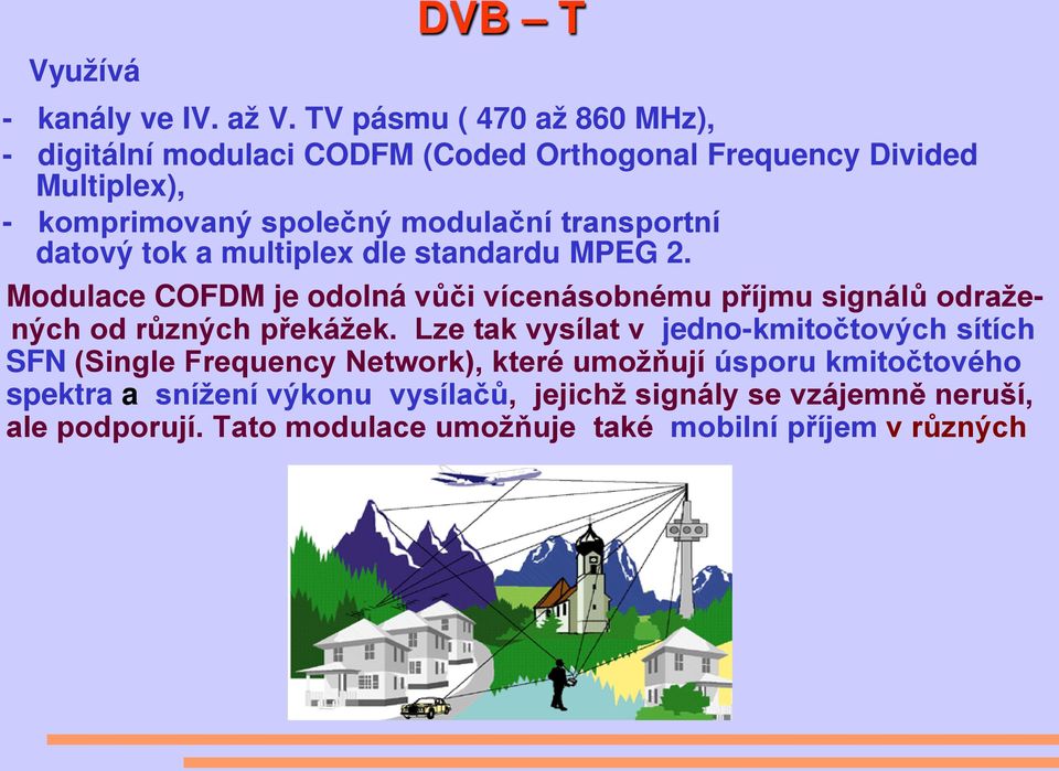 transportní datový tok a multiplex dle standardu MPEG 2.