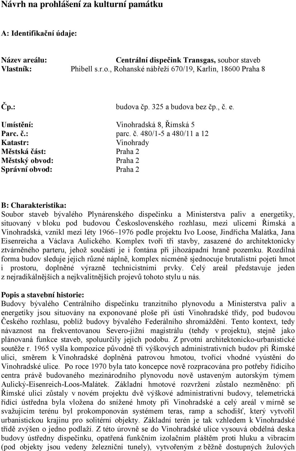 . 325 a budova bez čp