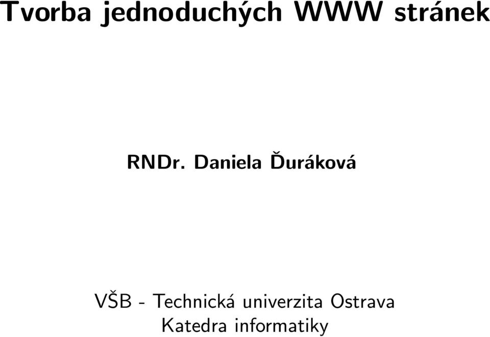 Daniela Ďuráková VŠB -