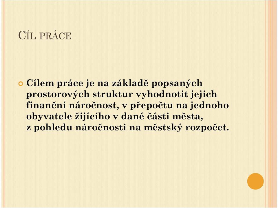 náročnost, v přepočtu na jednoho obyvatele žijícího