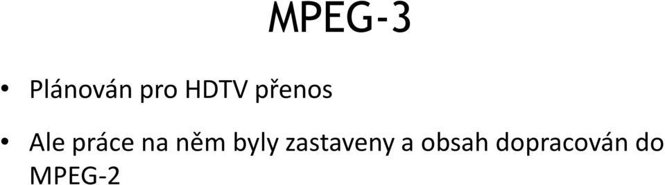 práce na něm byly