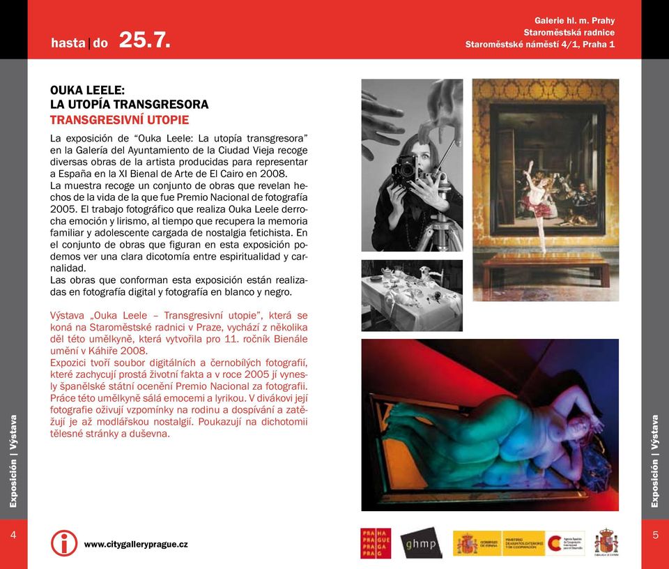 de la Ciudad Vieja recoge diversas obras de la artista producidas para representar a España en la XI Bienal de Arte de El Cairo en 2008.