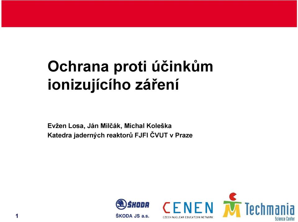 Ján Milčák, Michal Koleška
