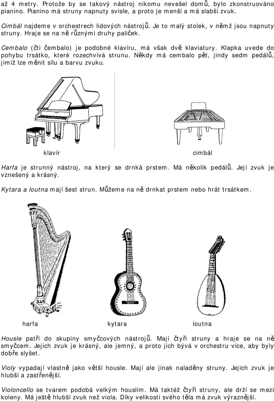 Hudební nástroje se dělí do několika skupin podle způsobu tvoření tónu. -  PDF Stažení zdarma