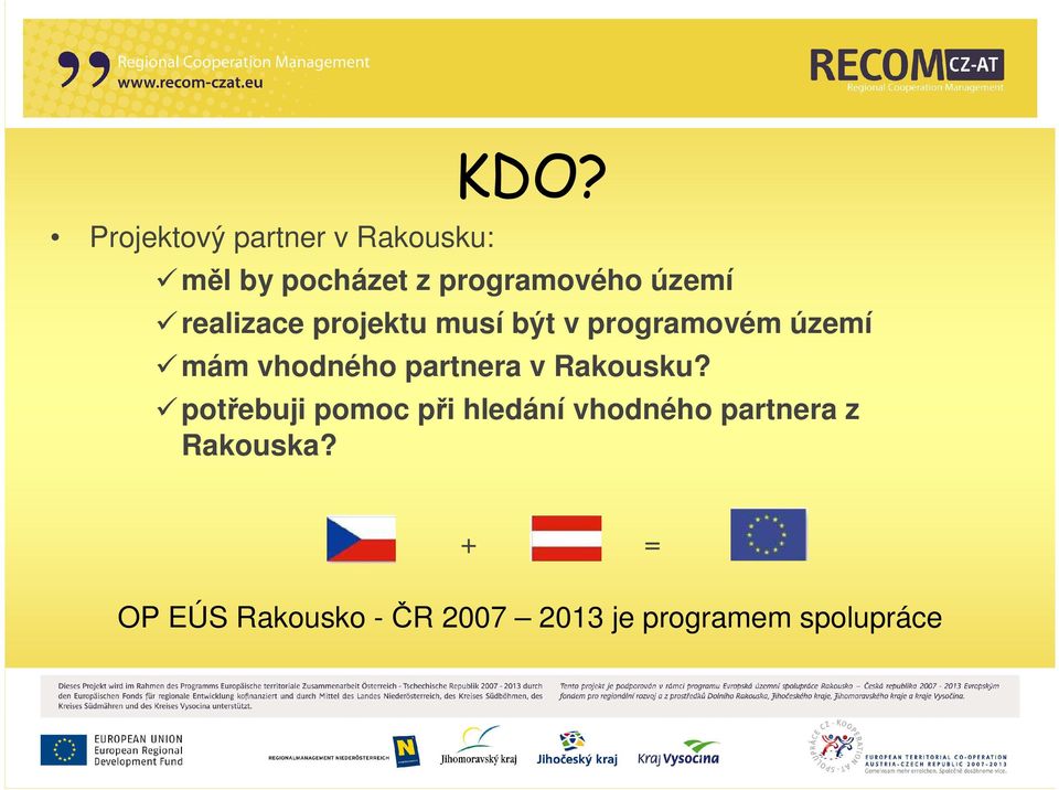 programovém území mám vhodného partnera v Rakousku?