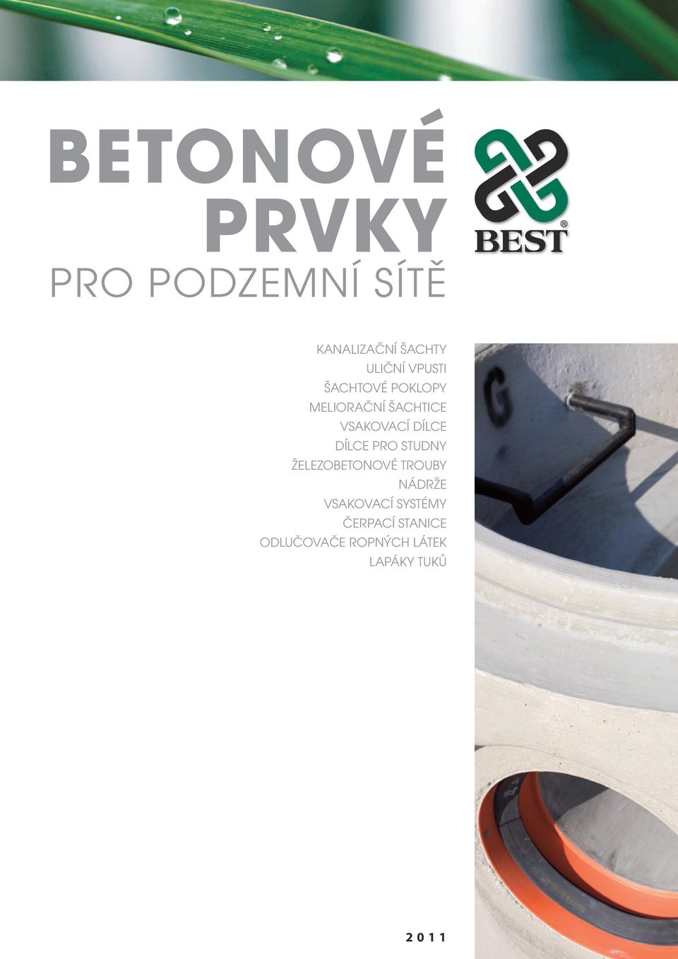 DÍLCE PRO STUDNY ŽELEZOBETONOVÉ TROUBY NÁDRŽE VSKOVCÍ