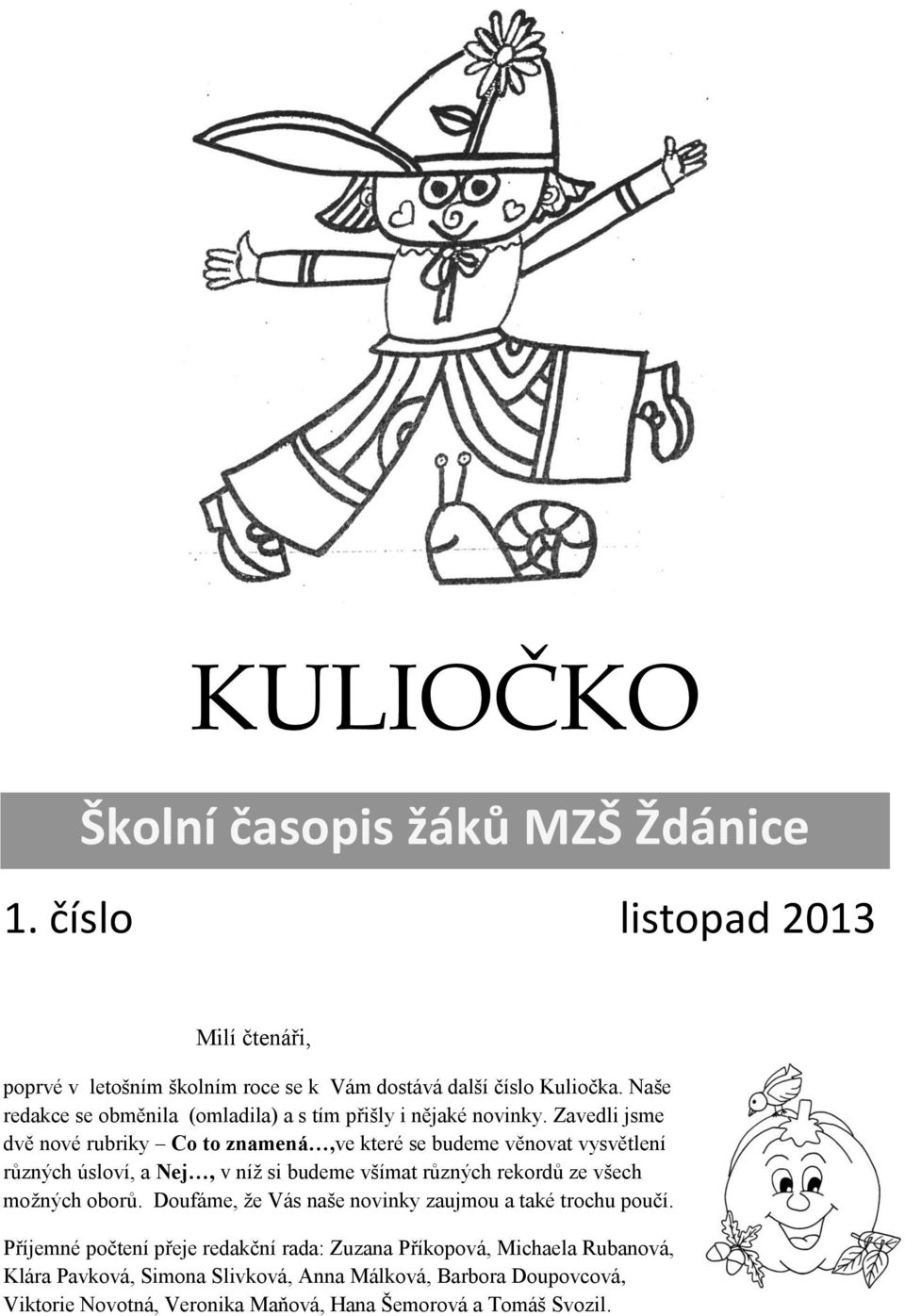 KULIOČKO. Školní časopis žáků MZŠ Ždánice - PDF Free Download