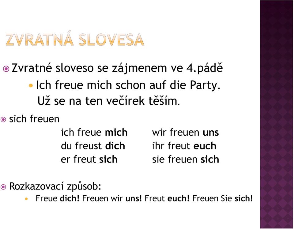 sich freuen ich freue mich du freust dich er freut sich wir freuen