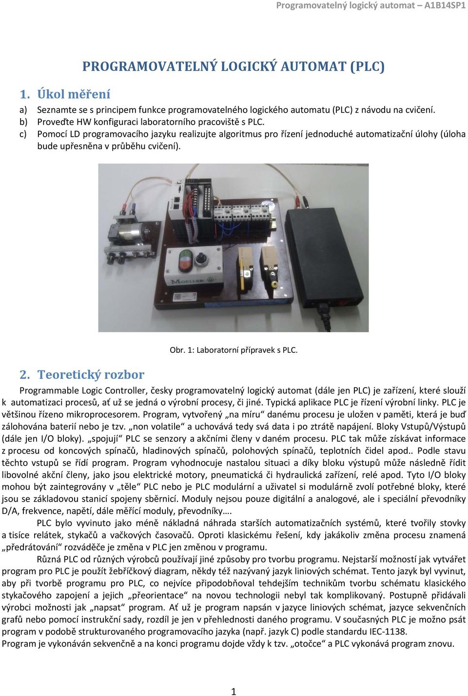 Obr. 1: Laboratorní přípravek s PLC. 2.