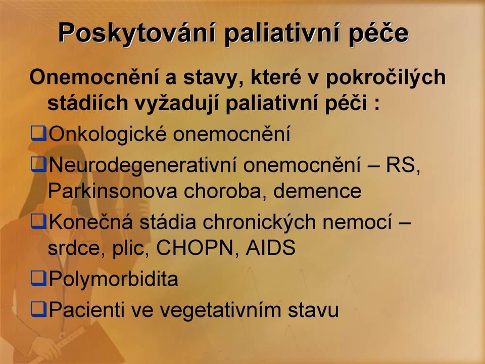 Neurodegenerativní onemocnění RS, Parkinsonova choroba, demence Konečná