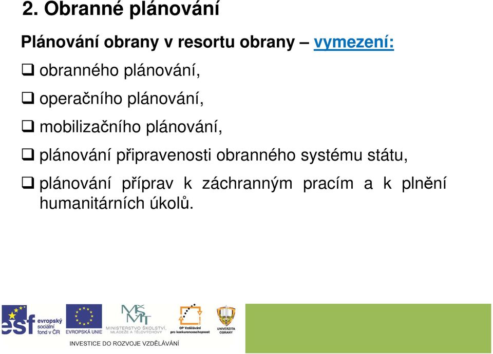 mobilizačního plánování, plánování připravenosti obranného