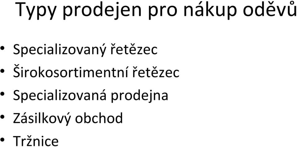 Širokosortimentní řetězec