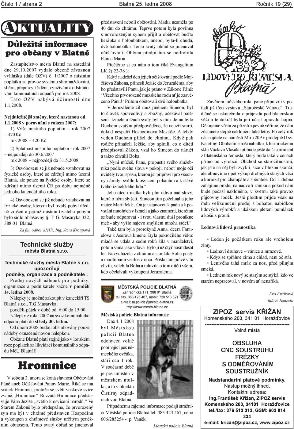 Kesansk internetov televize - jdi na hlavn stranu TV-MIS Hromnice (s promluvou biskupa Pavla Posda) ., od 2.2.2009 katolick hnut Strnky pro animtory senior Vra, Crkev, Seznamka, Gynekoligick poradna. Vpis titul - Internetov televize sacicrm.info