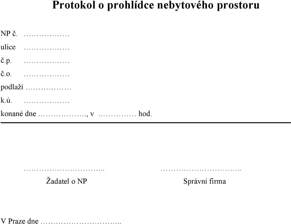 ú. konané dne., v hod.