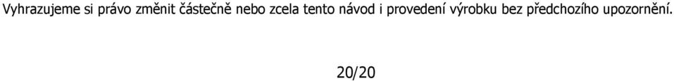 návod i provedení výrobku
